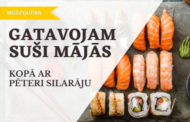 Notiks papildus meistarklase “GATAVOJAM SUŠI MĀJĀS!”