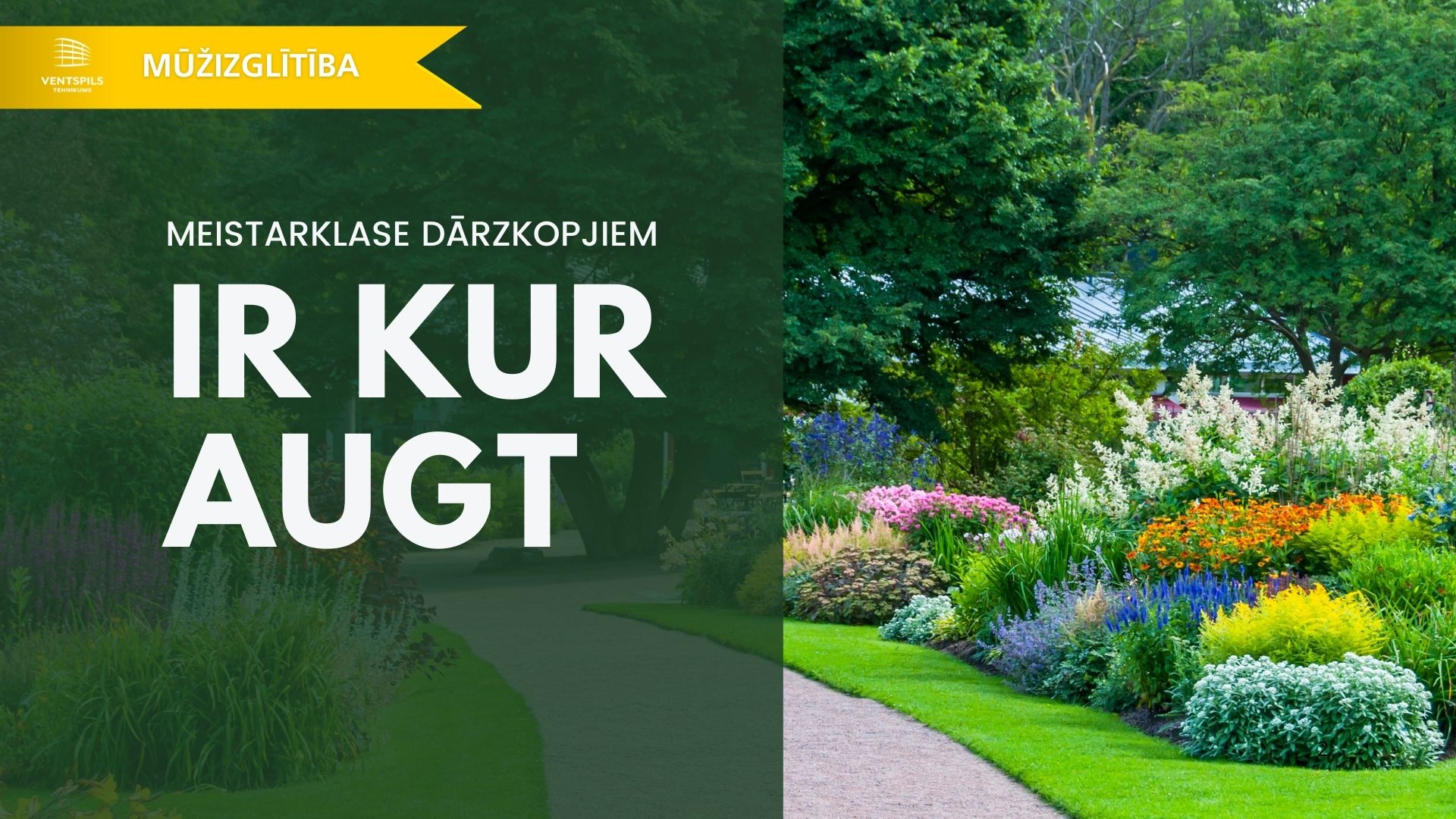 Notiks meistarklase dārzkopjiem “IR KUR AUGT”