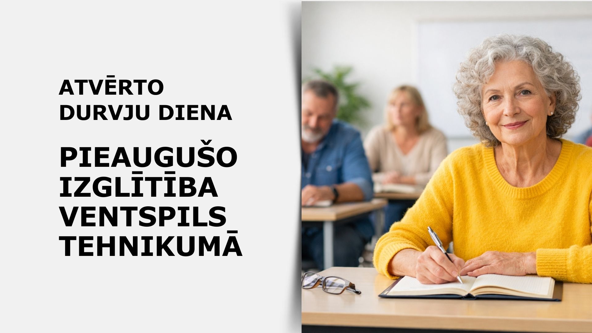 Notiks Atvērto durvju diena “Pieaugušo izglītība Ventspils tehnikumā’’