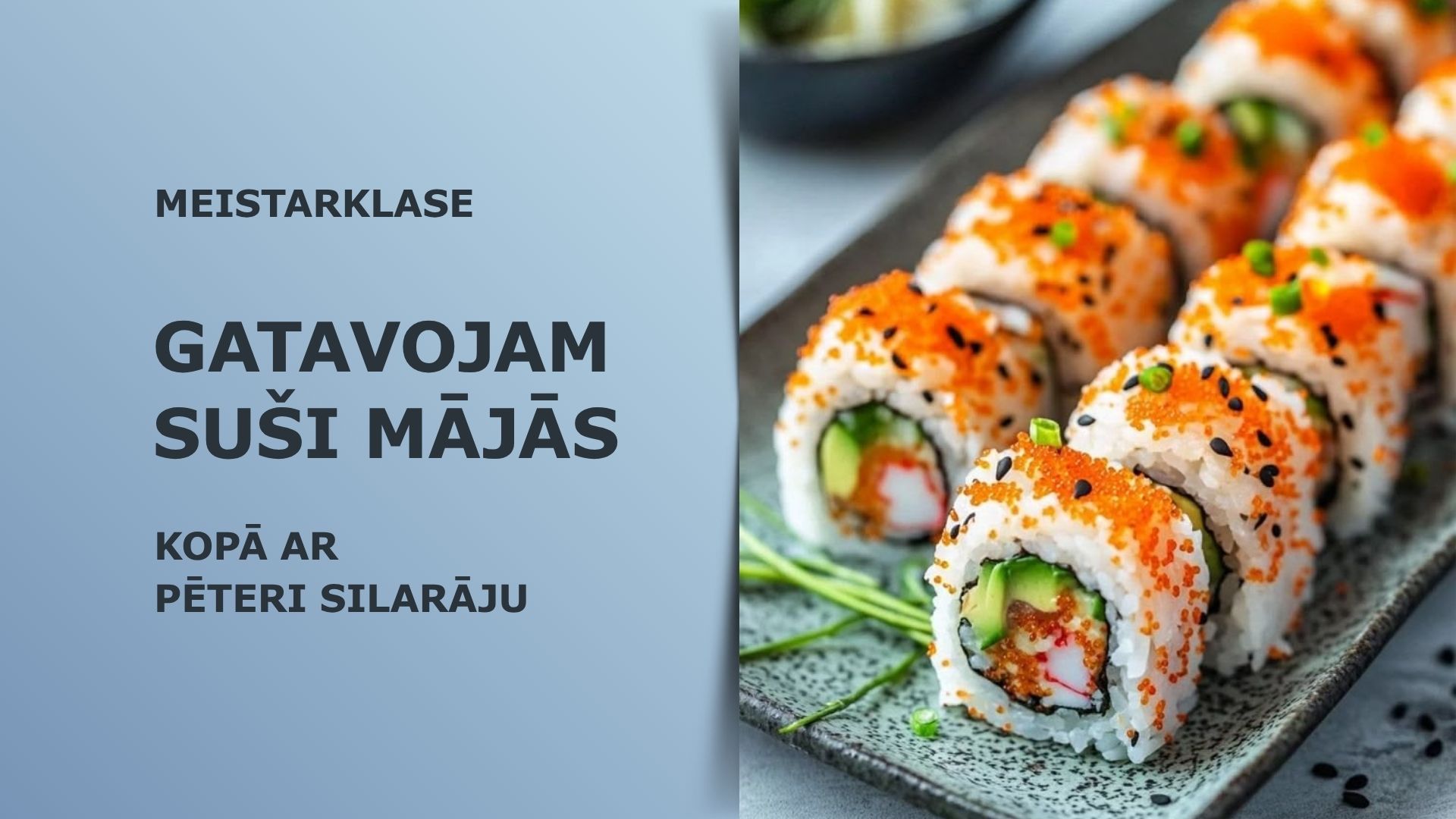 Notiks meistarklase “GATAVOJAM SUŠI MĀJĀS”